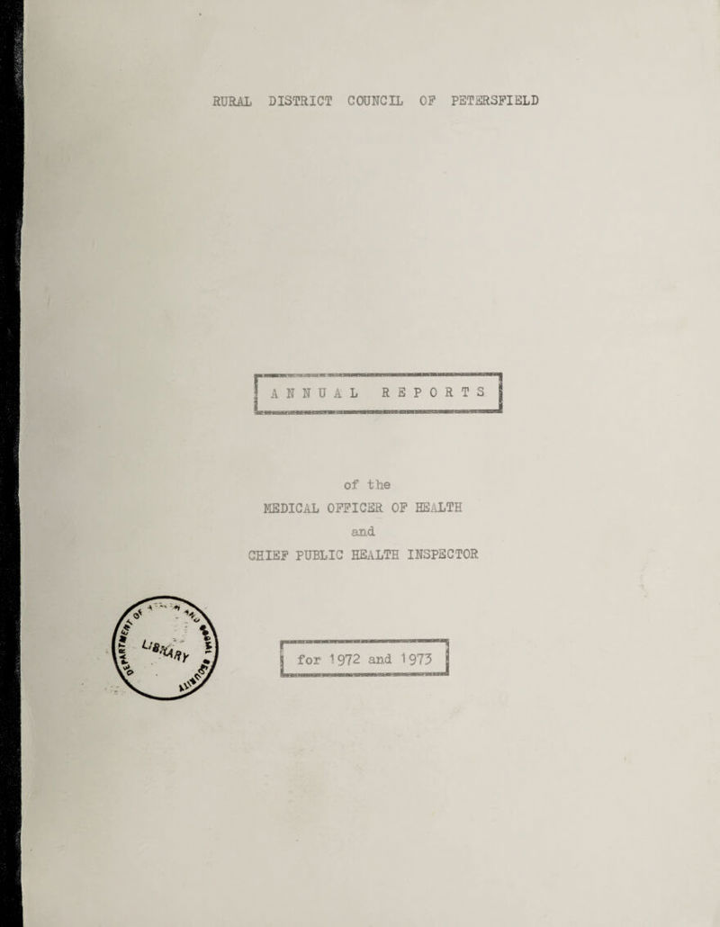 of the MEDICAL OFFICER OF HEALTH and CHIEF PUBLIC HEALTH INSPECTOR jMMsn for 1972 and 1 973