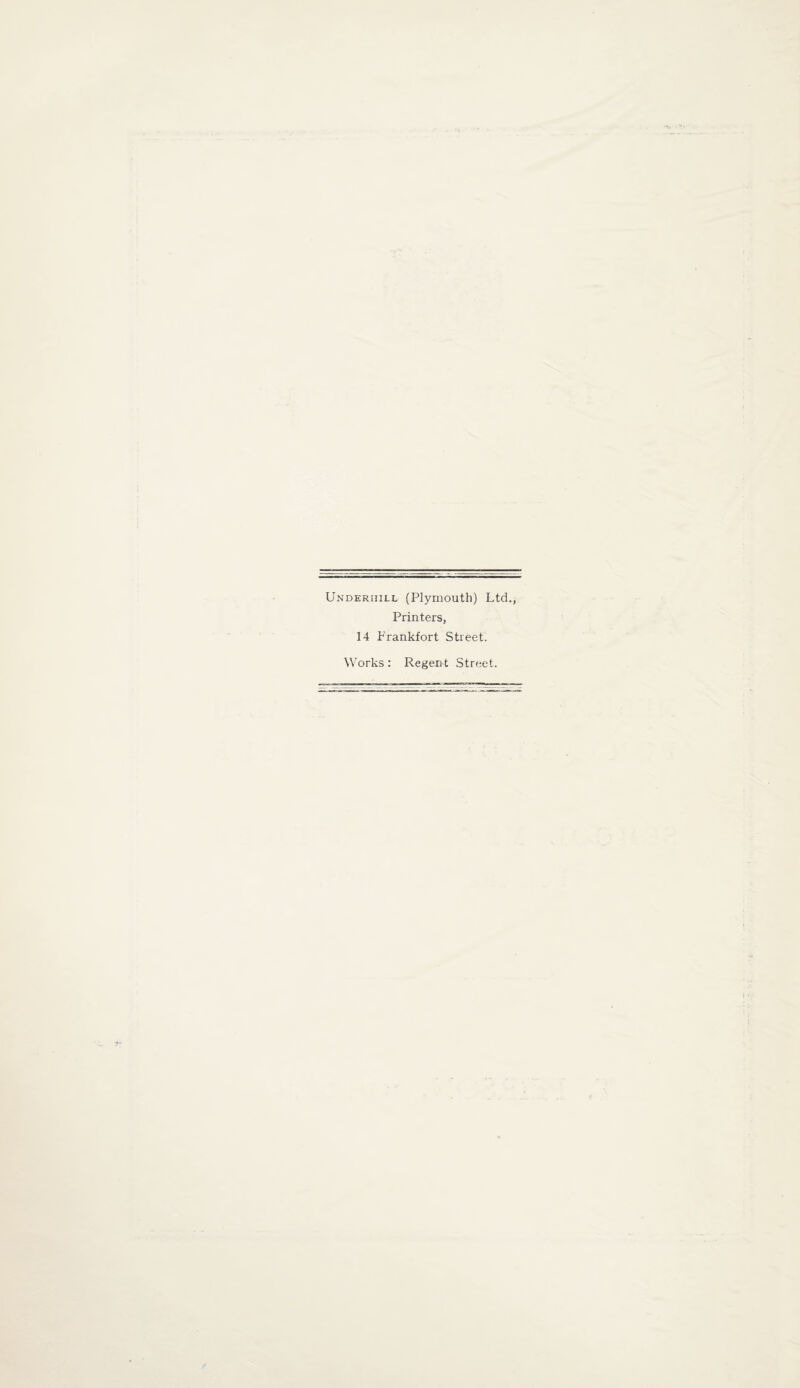 derhill (Plymouth) Ltd., Printers, 14 Frankfort Street. Works: Regent Street.