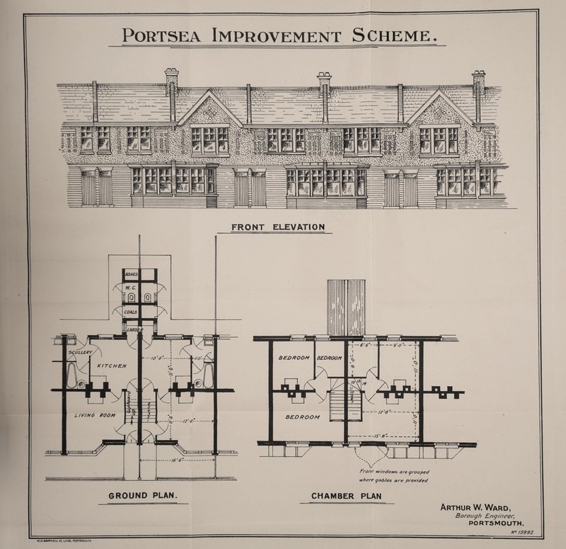 PoRTSEA Improvement Scheme. ./rsr\ FRONT ELEVATION Front windows, are grouped where gab/es are provided GROUND PLAN CHAMBER PLAN Arthur W. Ward, Borough Engineer, PORTSMOUTH, NO 15992 w.h.bakreu. i» uTHO. (wrsMourM