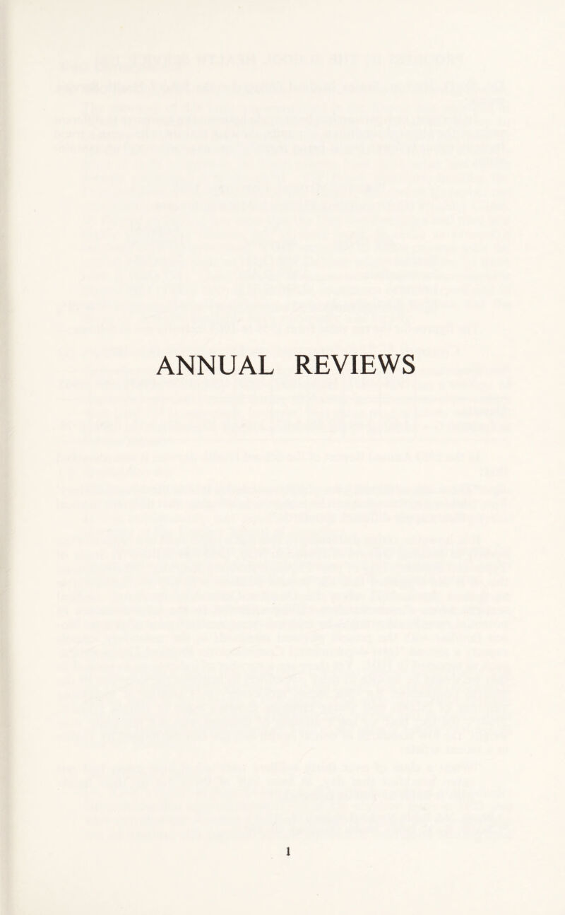 ANNUAL REVIEWS