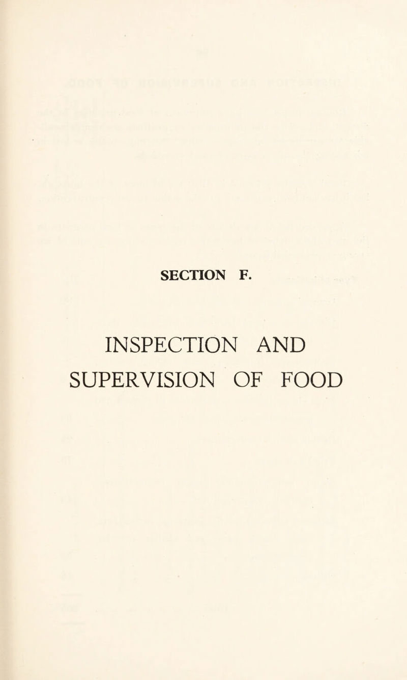 INSPECTION AND SUPERVISION OE FOOD