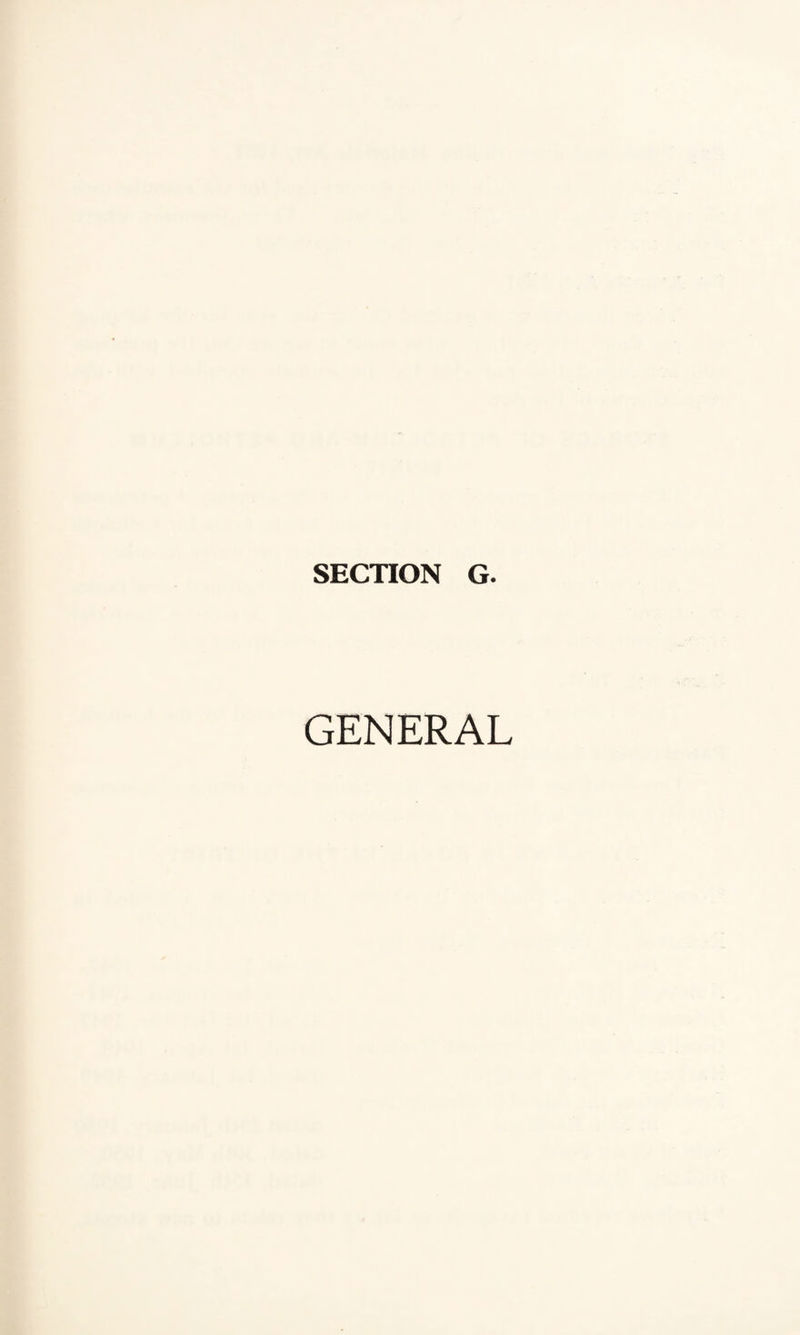 SECTION G. GENERAL