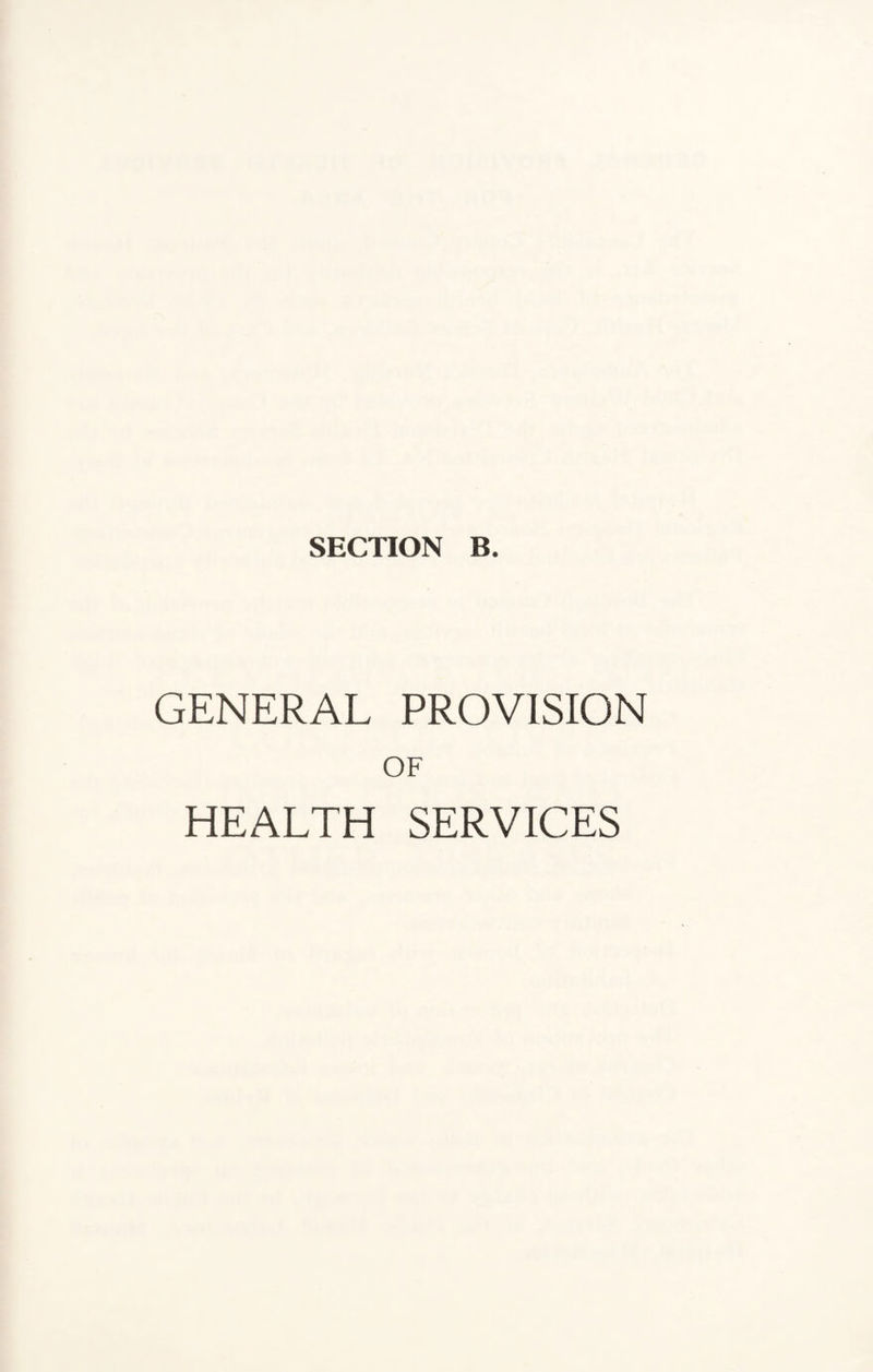 GENERAL PROVISION OF HEALTH SERVICES