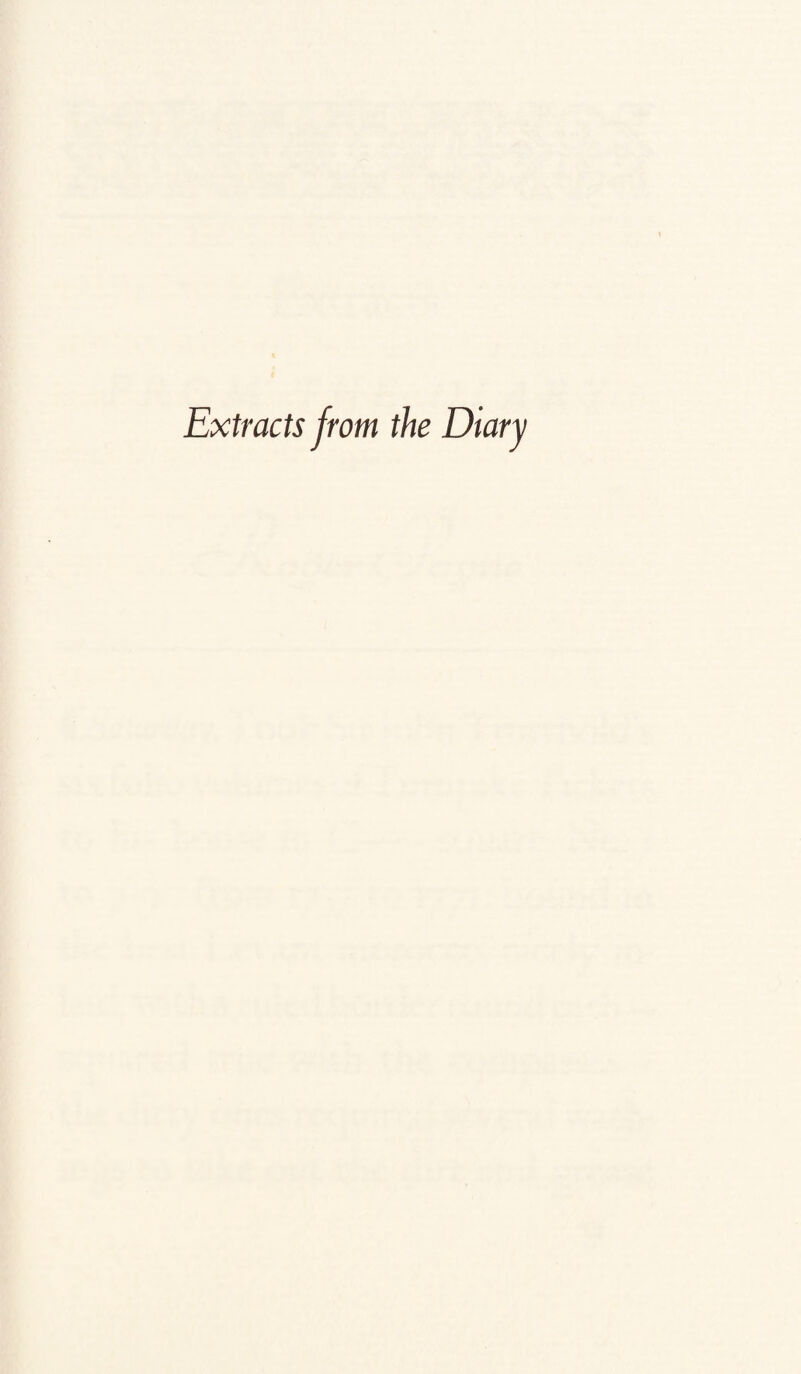 Extracts from the Diary