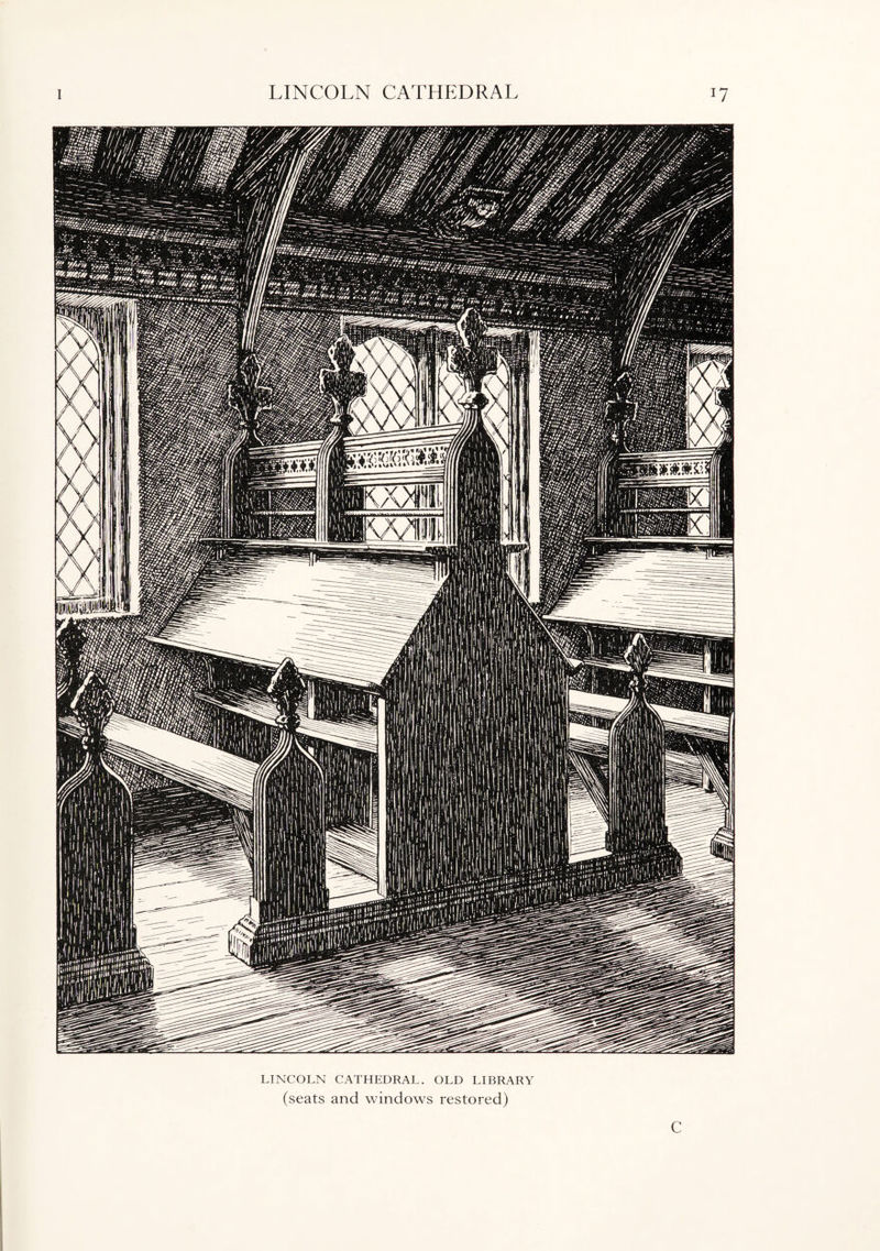 LINCOLN CATHEDRAL. OLD LIBRARY (seats and windows restored) C