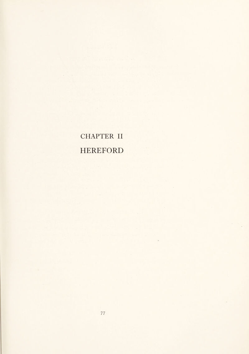 CHAPTER II HEREFORD