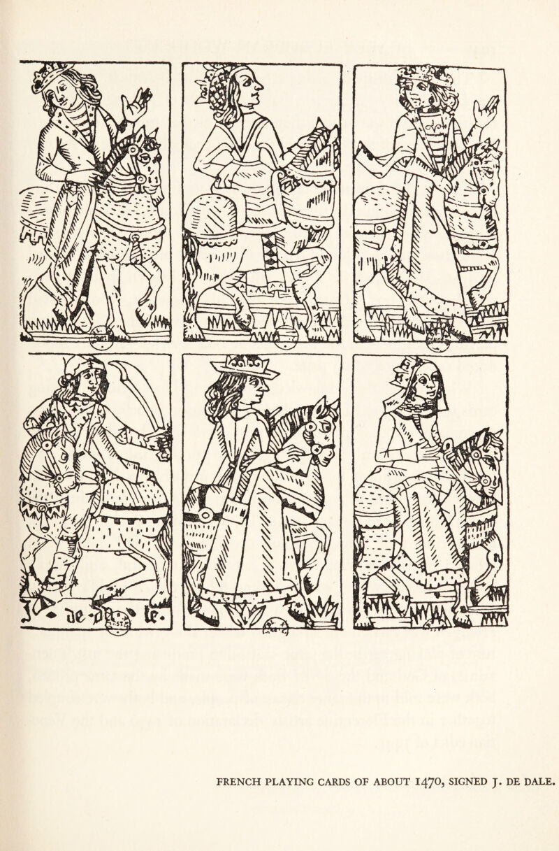 FRENCH PLAYING CARDS OF ABOUT 1470, SIGNED J. DE DALE.