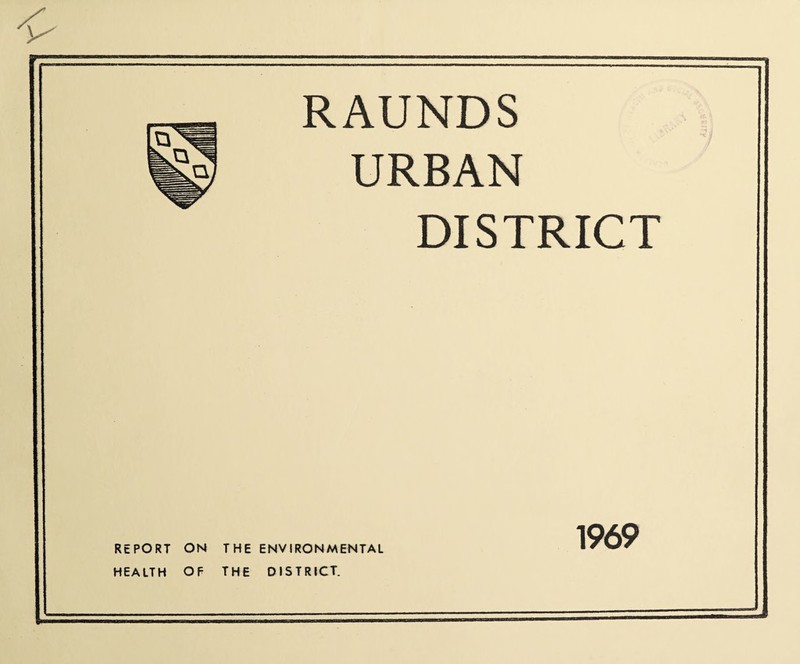 RAUNDS URBAN DISTRICT 1969
