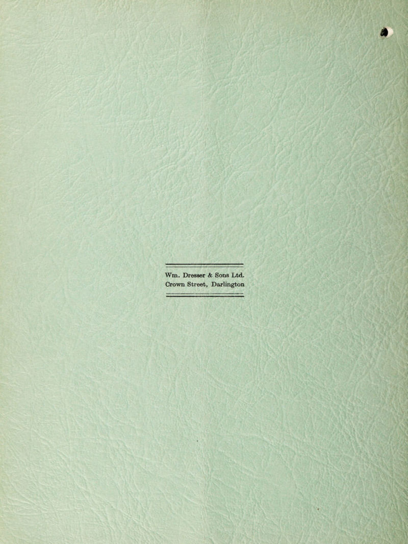 Wm. Dresser & Sons Ltd. Crown Street, Darlington