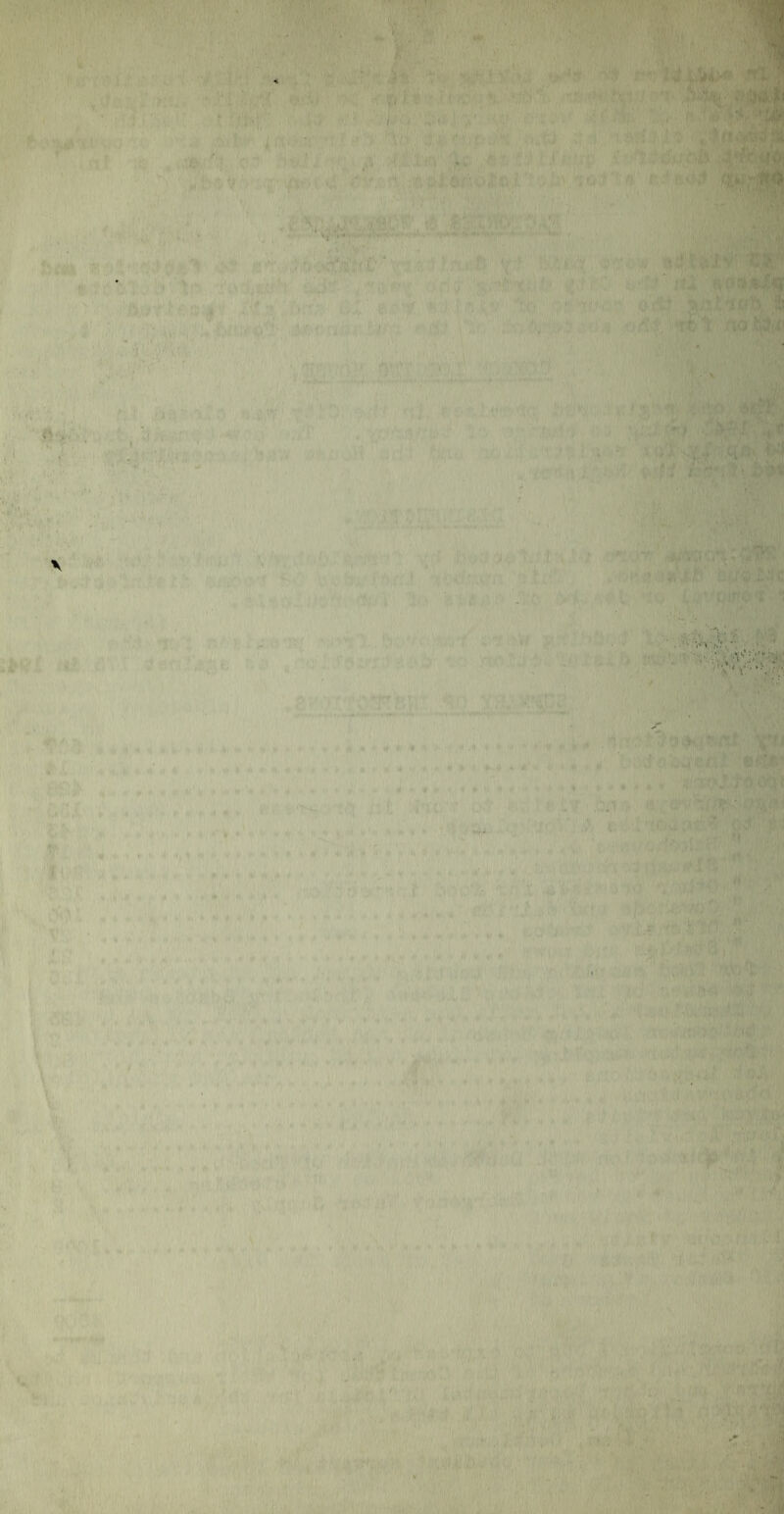 ' ■ * •f; . - ' ' * ‘ • r ..r,< '**W»*' >• 1 ** ** • ' ' W,!l. * '■ _ • • in ■/« . •* •. - * 'J V •* 1 f * n * , > ♦ • 1