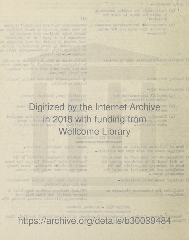 Wellcome Library ' ' - ■: ’ . . ’ t . , ..*ov .) - . ' a. i 1 ja :: .f i ; )f 'K — . ■ ■ l \ U • r • .* o :»rr' “1 • ■•.I f'.' l aot ''.T:'-■’Tl • ; - r r i l-t ,, r ' . . ’ ' ■ (- . f ■ -tv . > ■ ; ■ L‘ 'i > -v ■ • i-rtt t ' v • - r •_ >. : •; v; • r< ■ - . ' rr% ■ 1