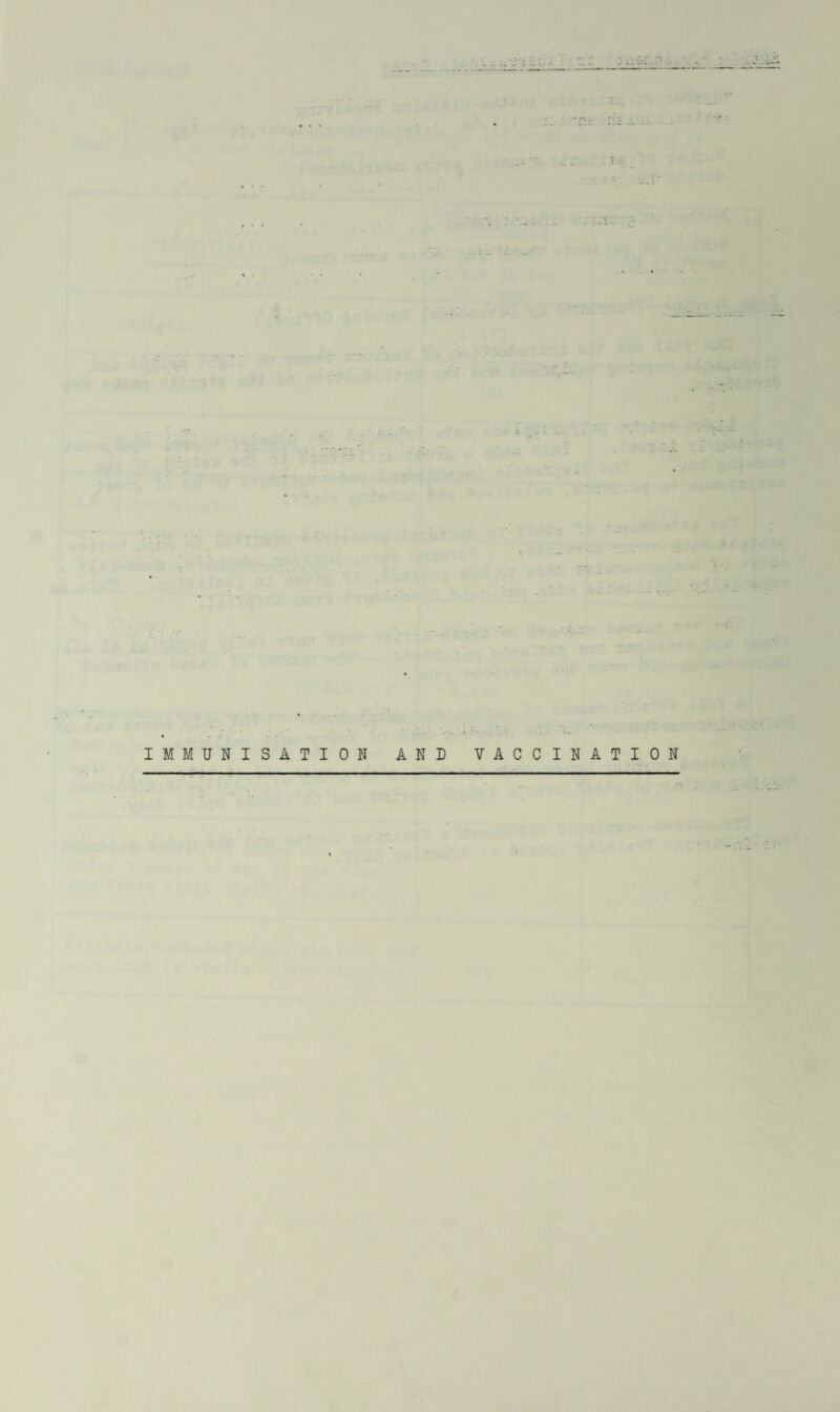 IMMUNISATION AND VACCINATION