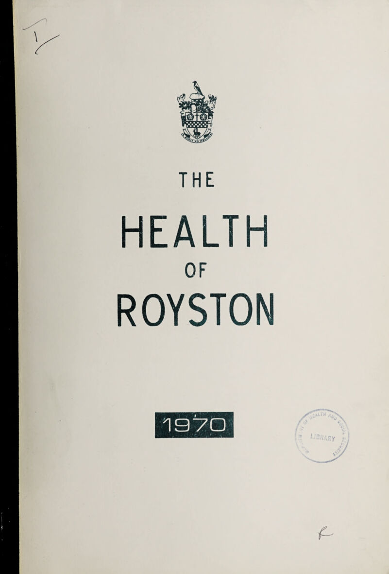 HEALTH OF ROYSTON
