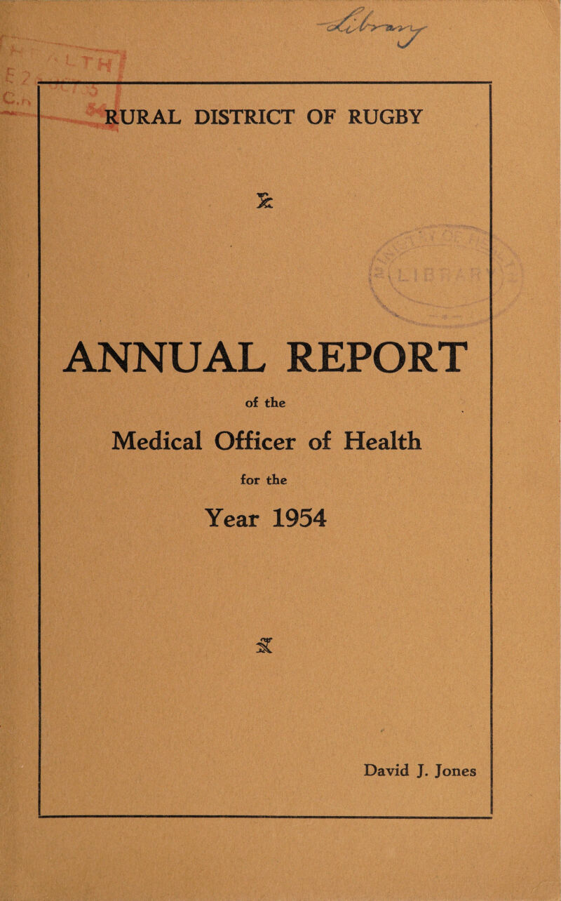 & ANNUAL REPORT of the Medical Officer of Health for the Year 1954 €