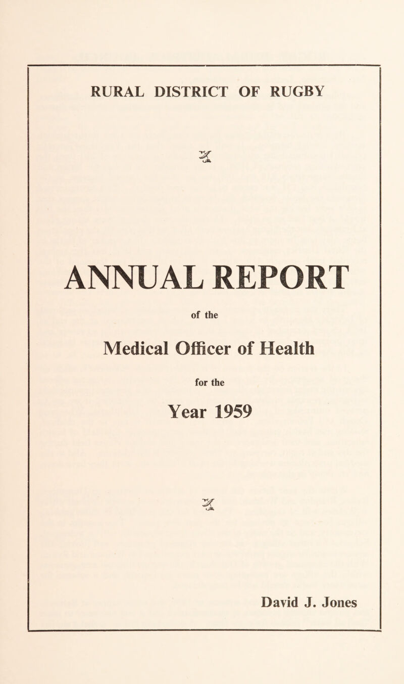 ANNUAL REPORT of the Medical Officer of Health for the Year 1959 3C