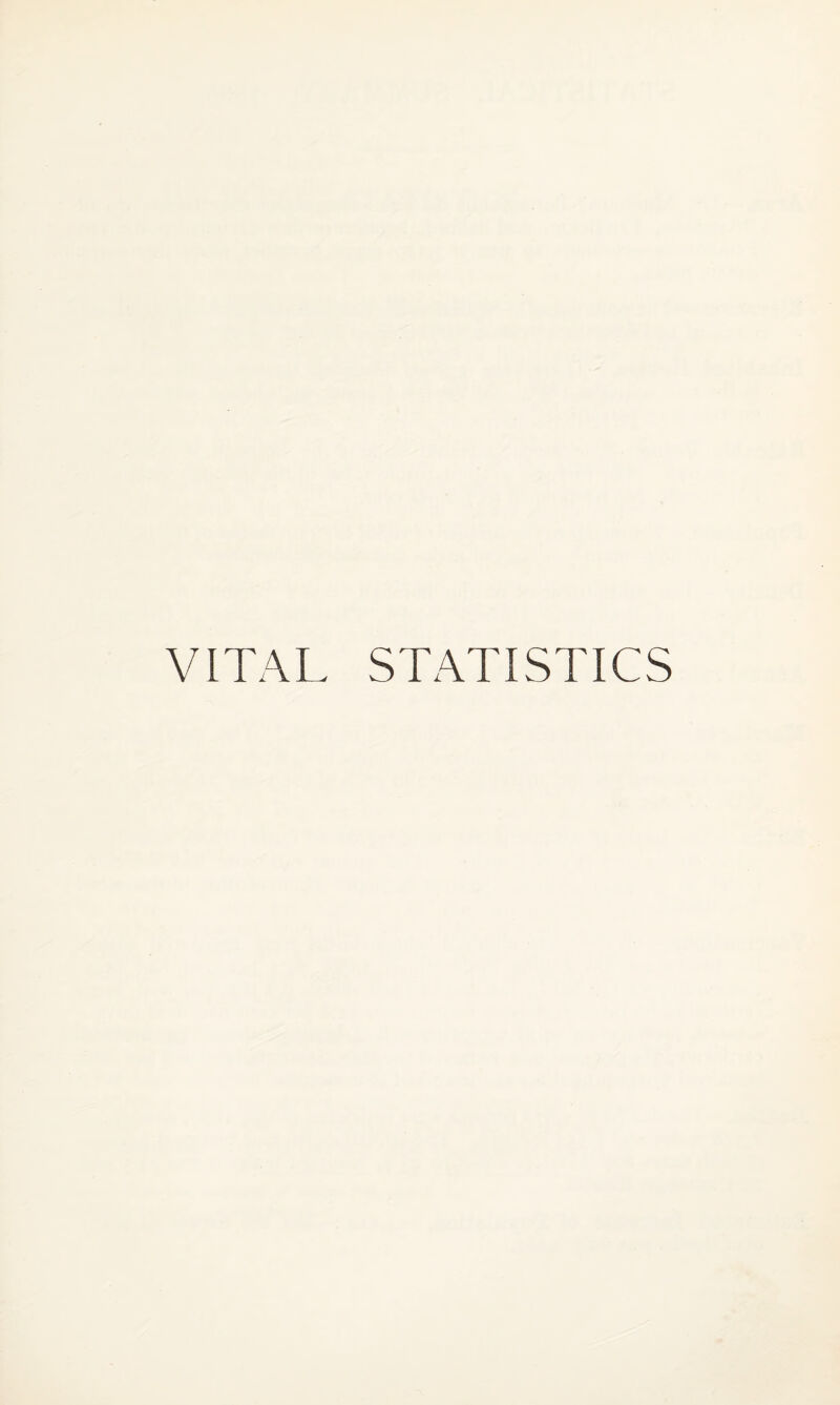 VITAL STATISTICS