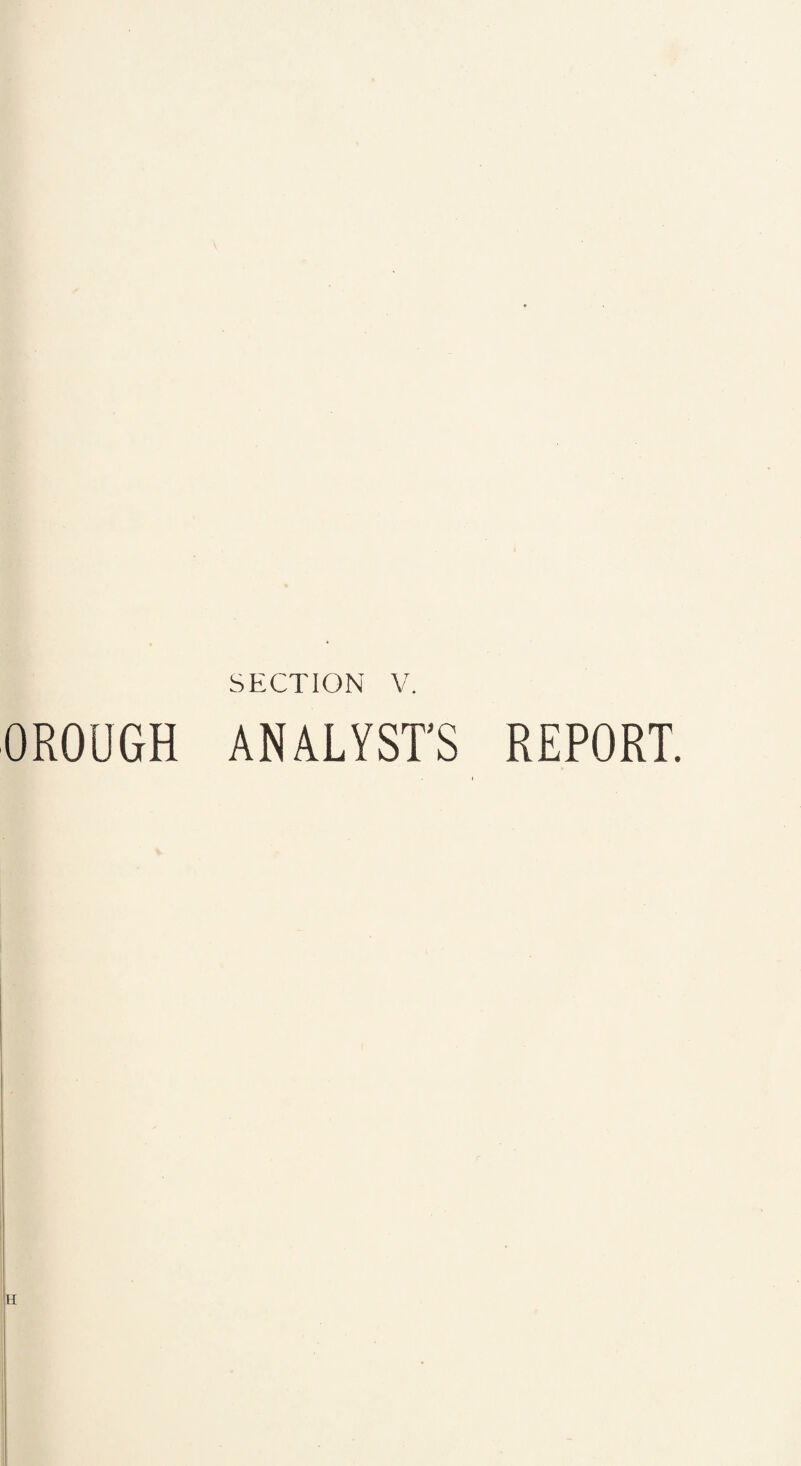 OROUGH ANALYSTS REPORT. i