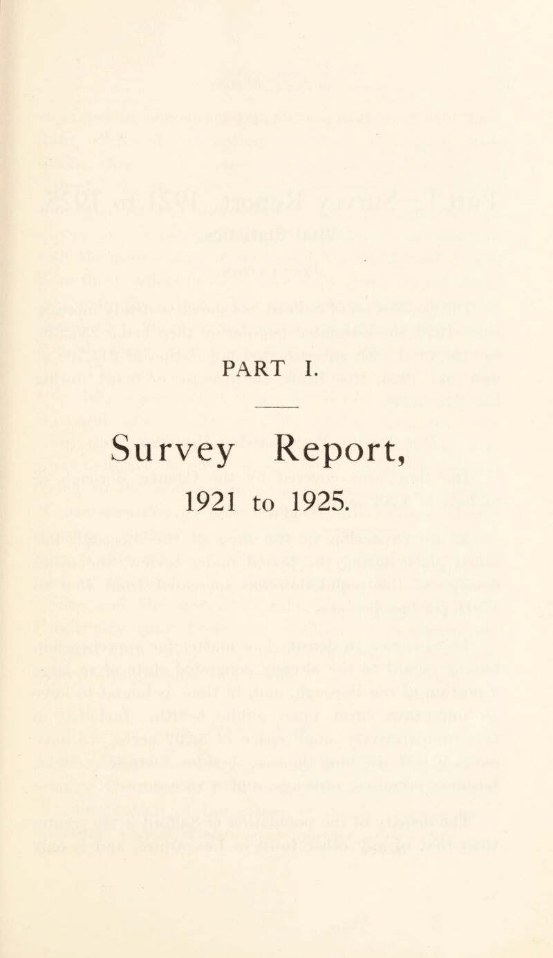 PART I. urvey Report