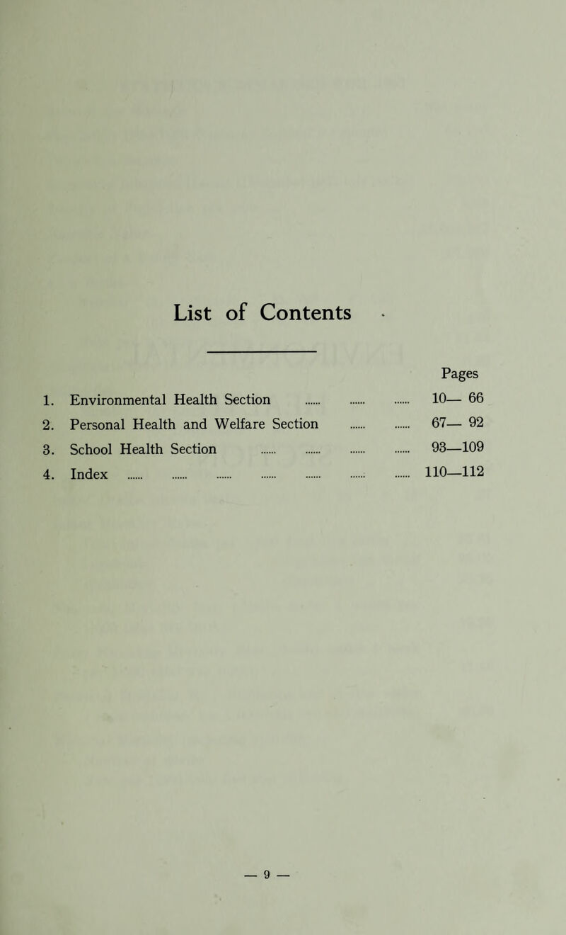 List of Contents Pages 1. Environmental Health Section . 10— 66 2. Personal Health and Welfare Section . 67— 92 3. School Health Section . 93—109 4. Index . 110—112