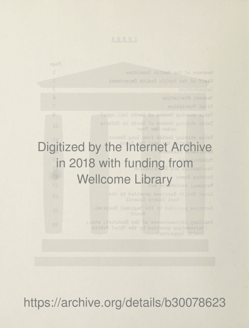 Digitized by the Internet Archive in 2018 with funding from Wellcome Library https://archive.org/details/b30078623