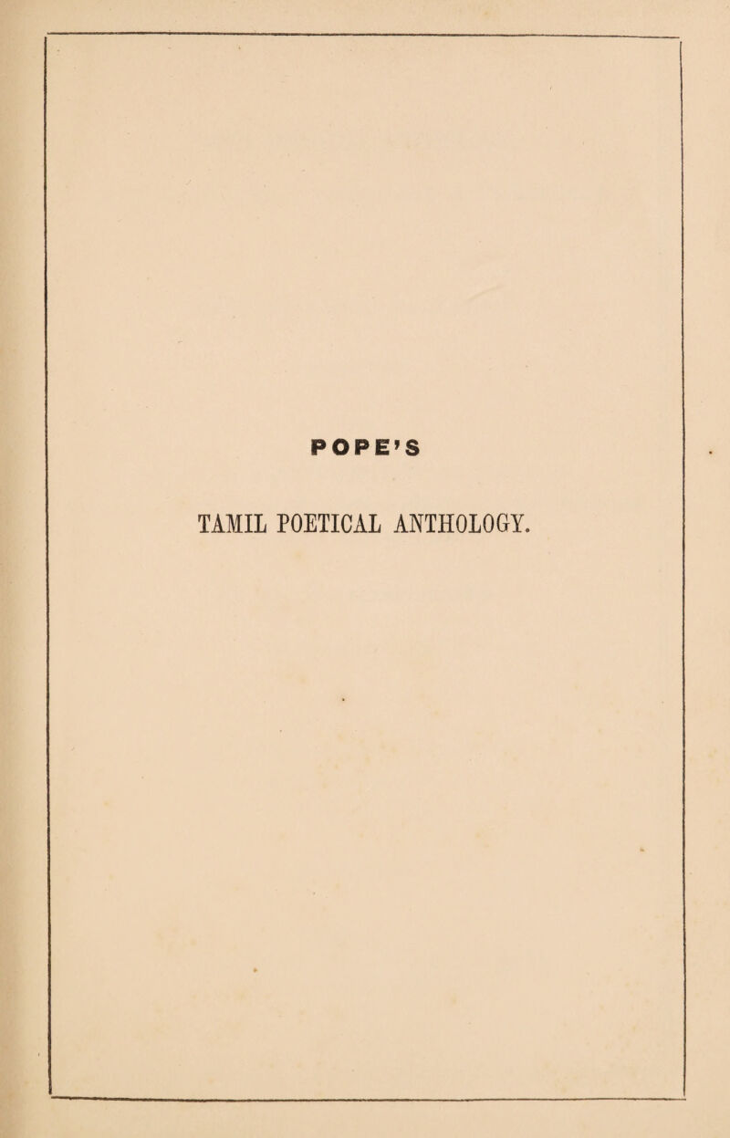 POPE'S TAMIL POETICAL ANTHOLOGY.