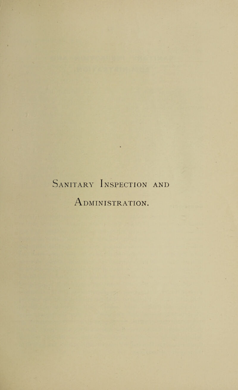 Sanitara' Inspection and Administration.