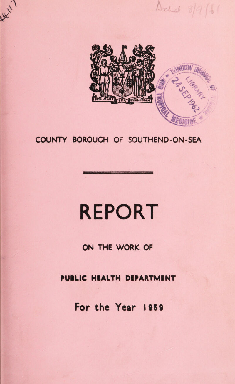 REPORT ON THE WORK OF PUBLIC HEALTH DEPARTMENT