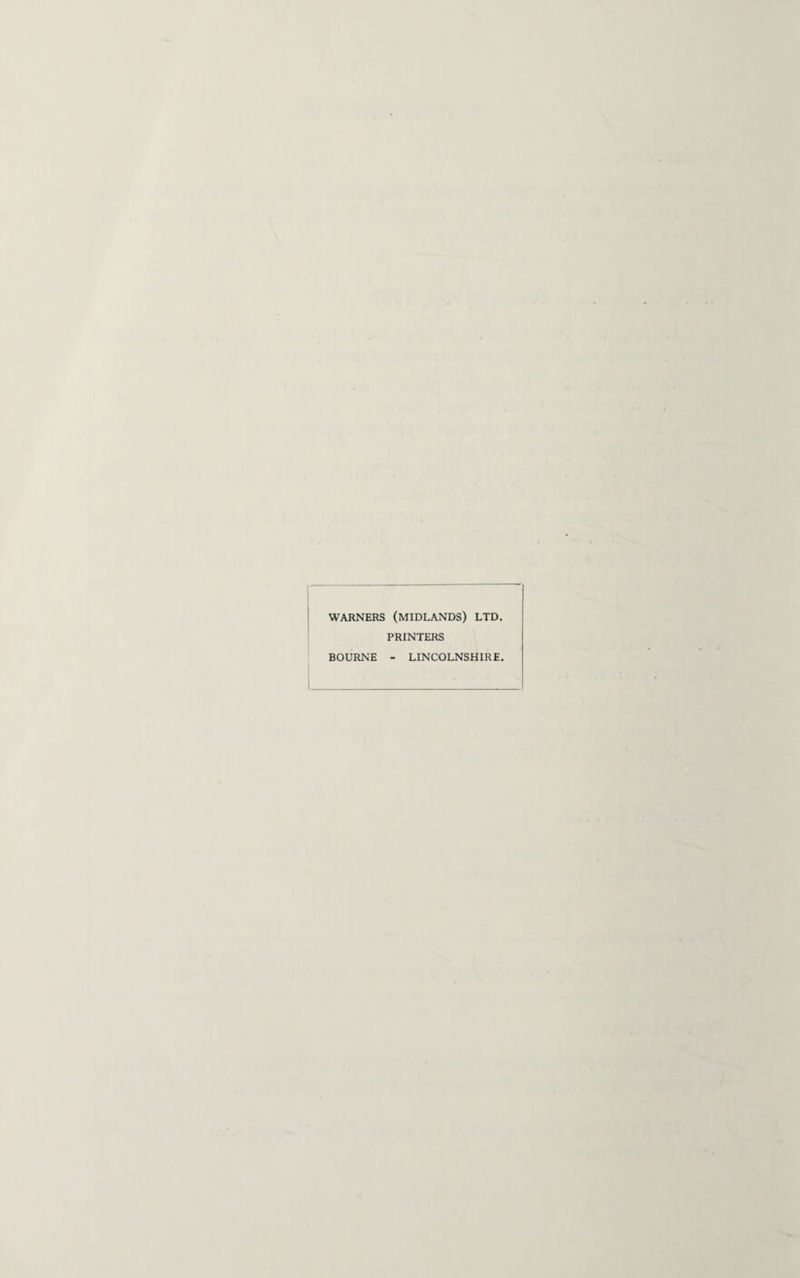 WARNERS (MIDLANDS) LTD. PRINTERS BOURNE - LINCOLNSHIRE.