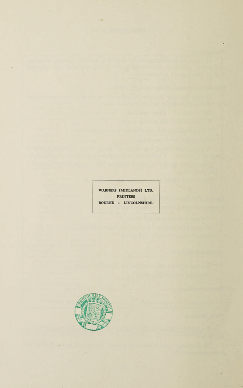 WARNERS (MIDLANDS) LTD. PRINTERS BOURNE - LINCOLNSHIRE.