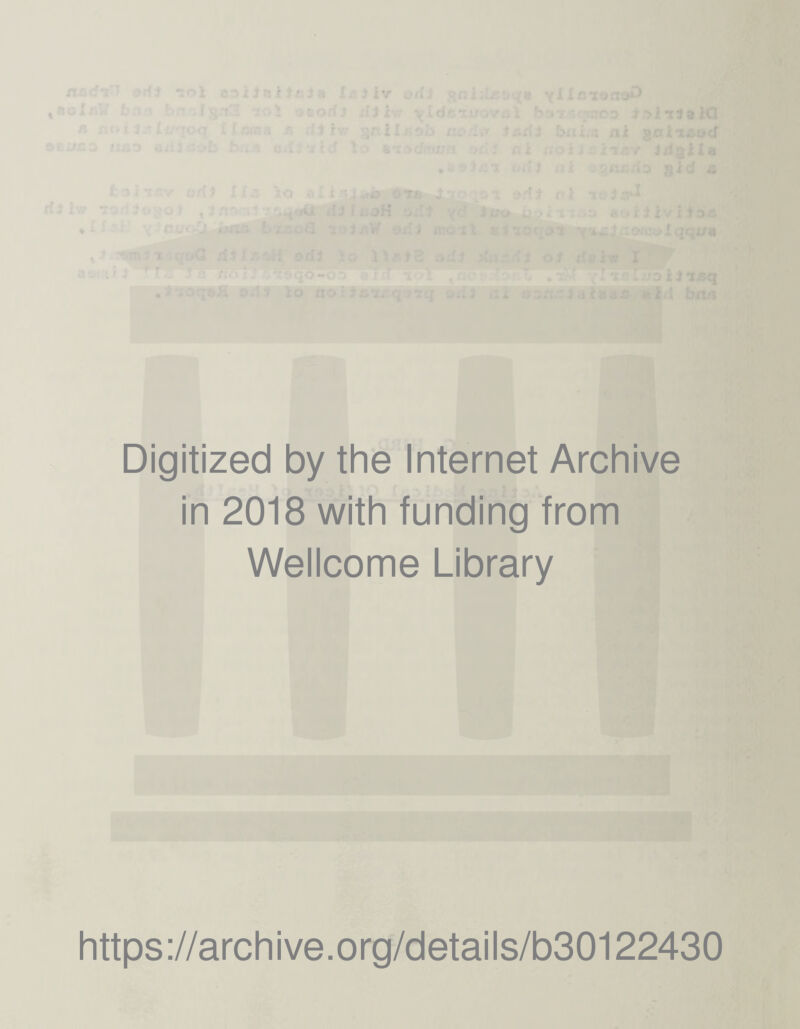 T ■> .JiJ Digitized by the Internet Archive in 2018 with funding from Wellcome Library