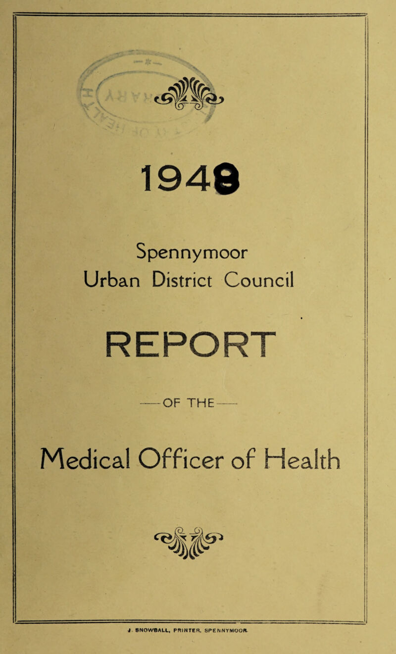 1940 Spennymoor Urban District Council REPORT -OF THE - Medical Officer of Health ; i I; |i i; i' {