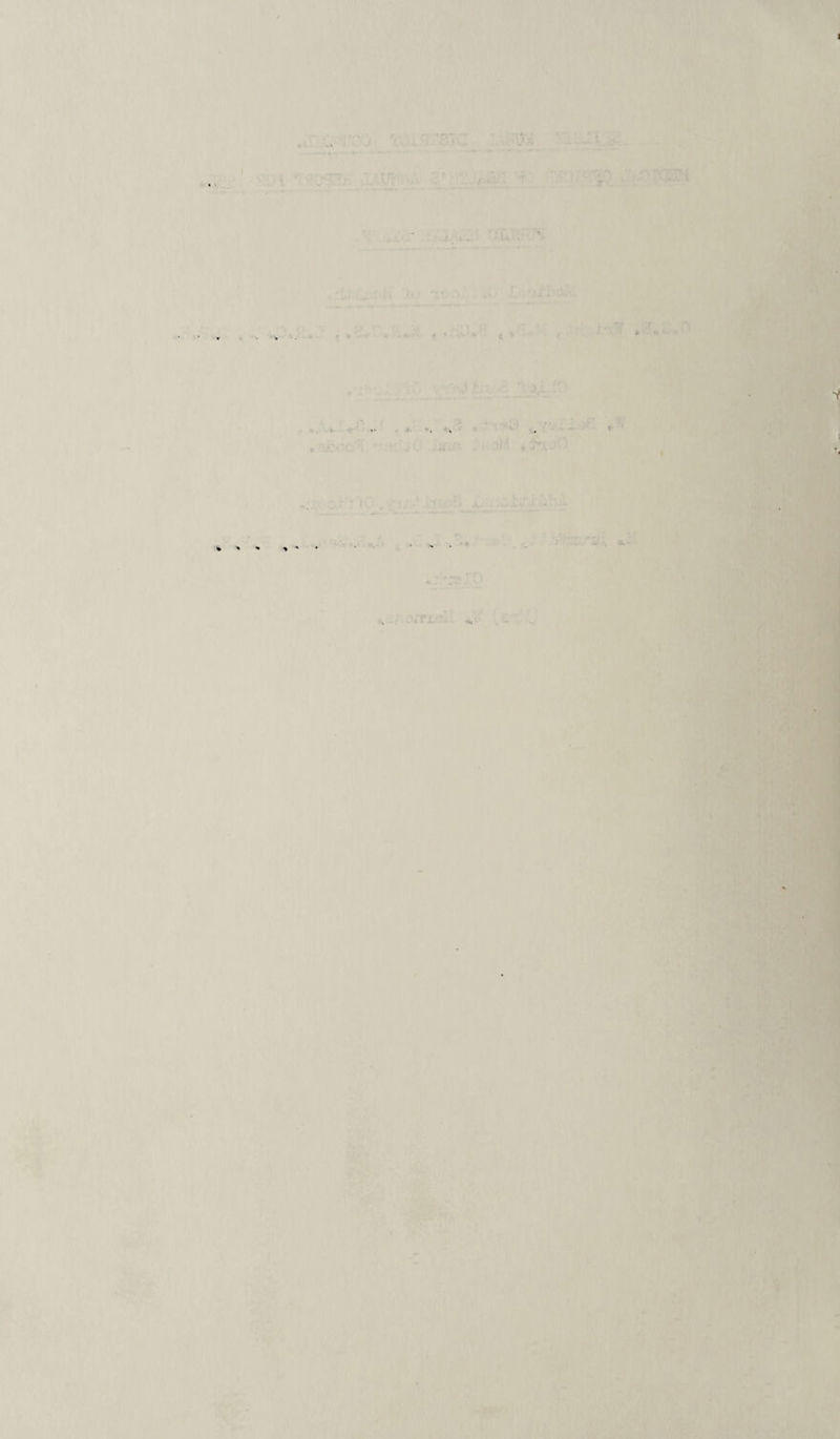 I ' 4* ■ 'j i ‘ f ^ • «V .H , .to- (. ^-.71 y-. • »• • « .’{j L: C:h 'xt'o'.'.A.i' JL-')^A>ii^i- z' , ?X,\i0‘'?. •■'■■■'r'jC .‘i-.'-^M »,^jn ■■; j •4 rn ■ ■ • ii-t iN ;ii^ ;> >• ■ »®L ‘'-^'.iTr-^xilWKiWv V ,Vi '•f:s- ■ ' J?0 :?;t m:m , ,, ■ lil ! ■' ■ I •■' > ' ■ '•■'’Tv '' y, I' V I > ■' :.V\ ■’ 1.’ t, , ■/ 'hi ■ .7 ■ '...f • .-y ■ 7 ■ : P 'K ■  '.IK', , 'rV ^ iV-.-'l t'' S. ■■ ' ; ' ;, ..■.■.iMi v;- A ;'.V 'tl