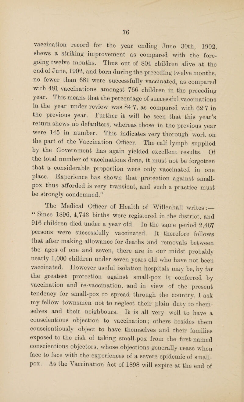 39 would appear that with every fresh appearance of susceptible children this disease asserts itself, and it is sometimes extremely difficult to account for its simultaneous incidence in parts widely distant and apparently without communication. Isolation, for obvious reasons, either in the homes of the poor or in hospital, is equally impracticable, and the closing of schools would seem to be, with our present knowledge, the chief measure to be adopted with a view of arresting its spread.” Scarlet Fever,—In the Administrative County, 157 deaths occurred from scarlet fever, as compared with 162 in 1901, equal to a rate per 1,000 of the population of 0*17 as against 0*18. Of these deaths, 139 occurred in the urban districts, or 0‘21 per 1,000, and 18 in the rural districts, pro¬ ducing a rate of 0*07 per 1,000. In the following table corresponding figures are given for two quinquennial periods and for the past four years :— SCARLET FEVER. Mean for 5 years. 1889-1893. Mean for 5 years. 1894-1898. 1899. 1900. 1901. 1902. Pi c6 Number of Deaths... Rate per 1000. 124 133 148 130 122 139 tS 0-22 0-22 0-21 0T8 0T8 0-21 '3 fH Number of Deaths... 40 37 42 52 40 18 Pn Rate per 1000. 0T7 0T6 0T8 0-22 0T7 0-07 Under this heading, the Medical Officer of Health of Bilston writes :—“ There is always great difficulty here in dealing with this and other infectious diseases. Frequently parents will not isolate the affected children, nor keep their neighbours out of their dwellings. Several cases, too, have not been notified until the child was in the desquamating or ‘ peeling ’ stage, and it is easy to understand how the disease continues more or less permanently.” With reference to the question of the spread of scarlet fever, the Medical Officer of Health of Handsworth writes :— “In eight instances it was possible for persons living in one house to have received this infection of scarlatina from in-