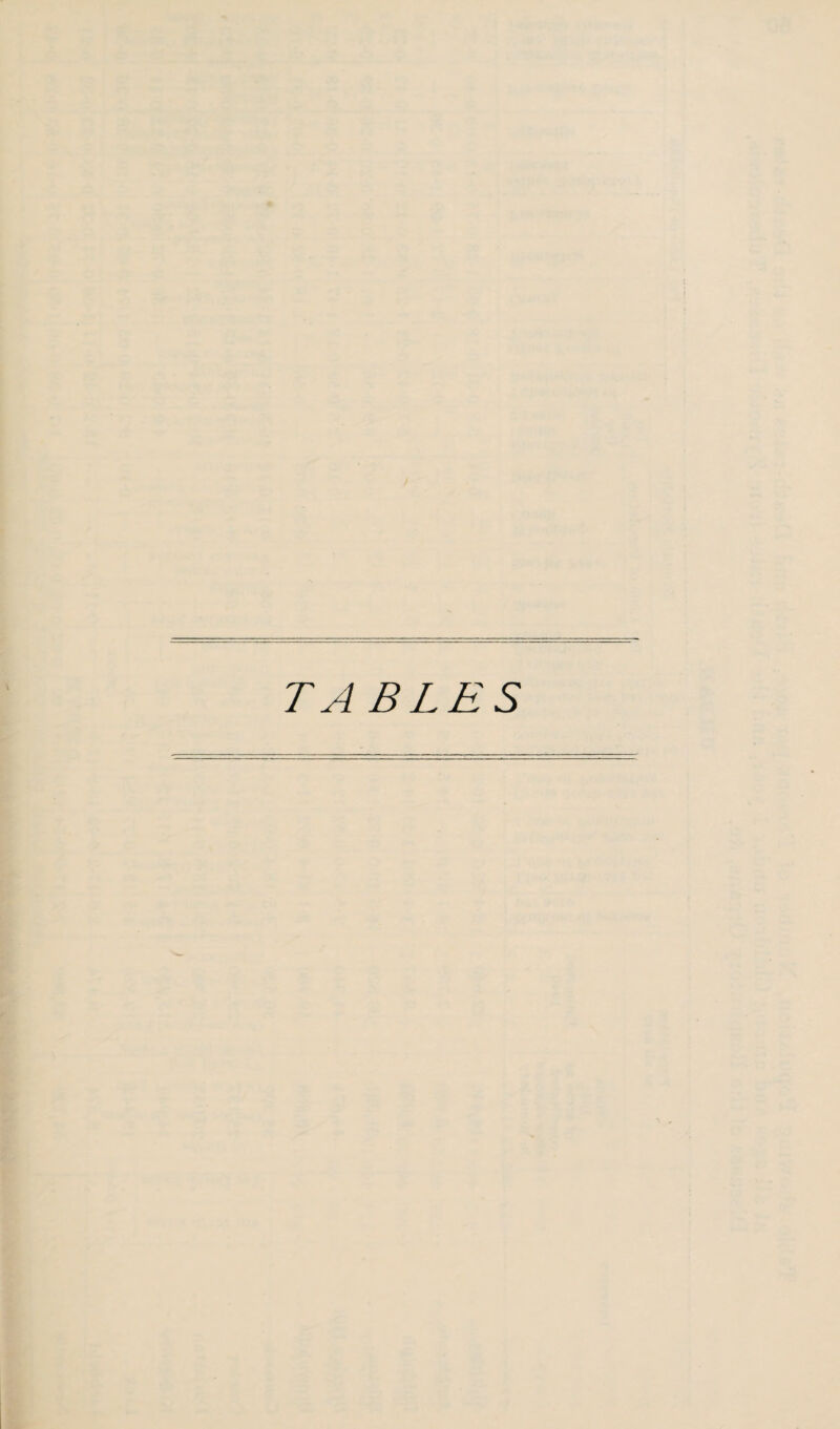 TABLES
