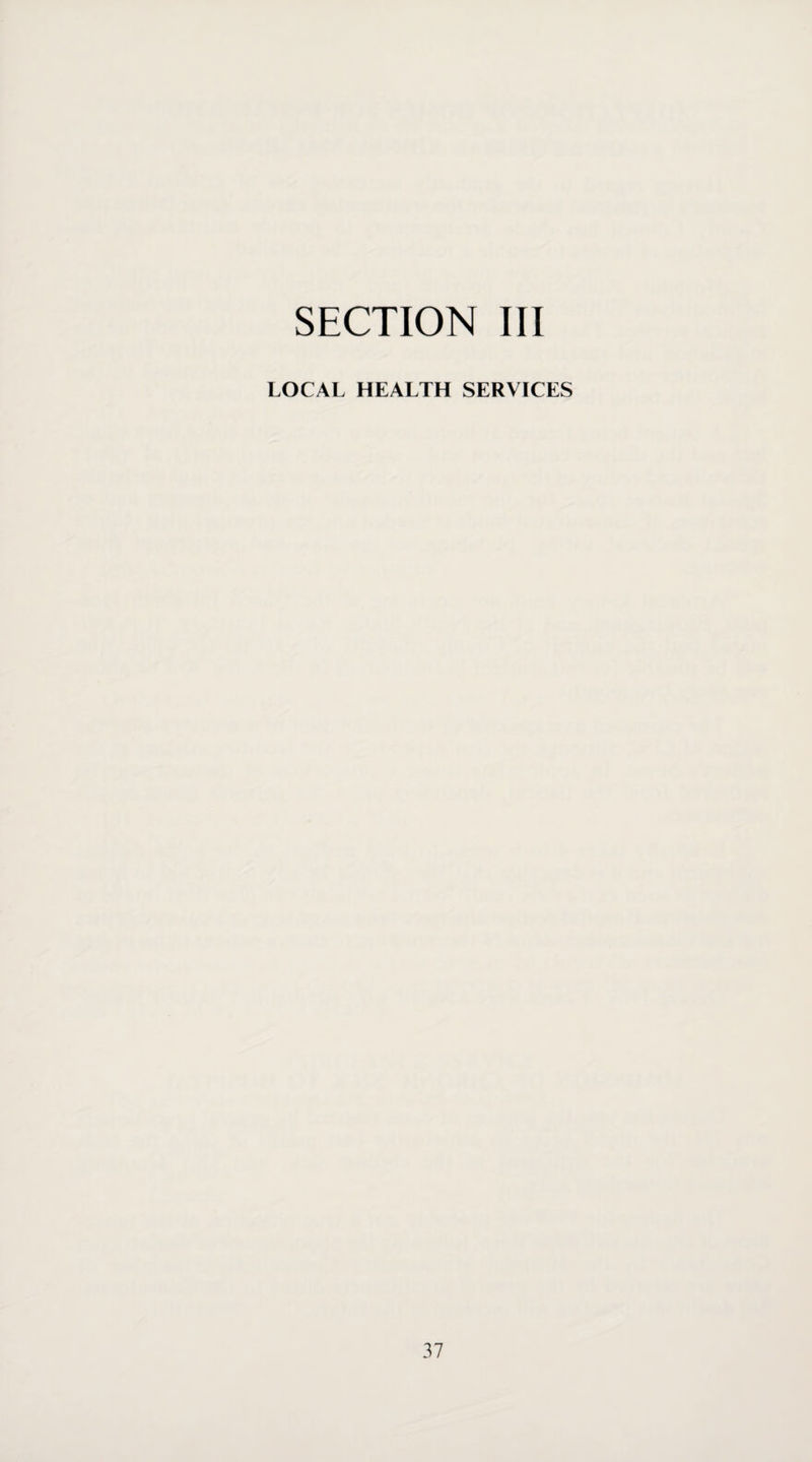 SECTION III LOCAL HEALTH SERVICES