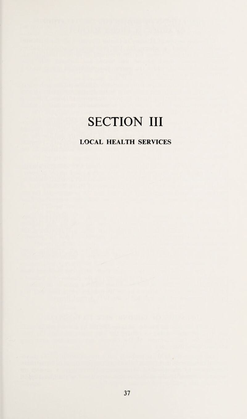 SECTION III LOCAL HEALTH SERVICES