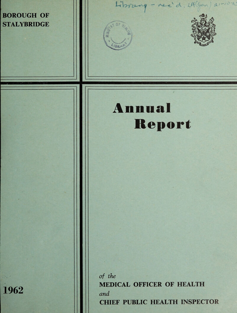 Annual Report of the MEDICAL OFFICER OF HEALTH and CHIEF PUBLIC HEALTH INSPECTOR