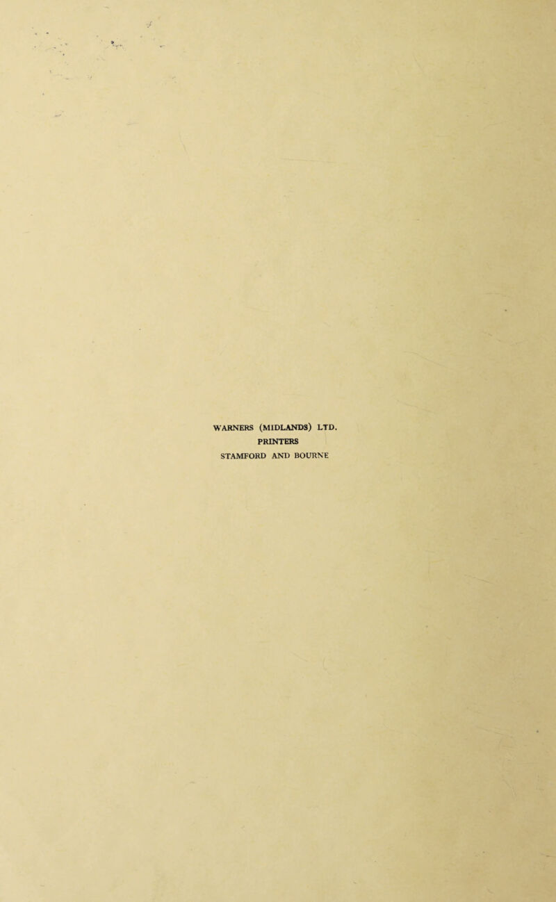 WARNERS (MIDLANDS) LTD. PRINTERS STAMFORD AND BOLmNE