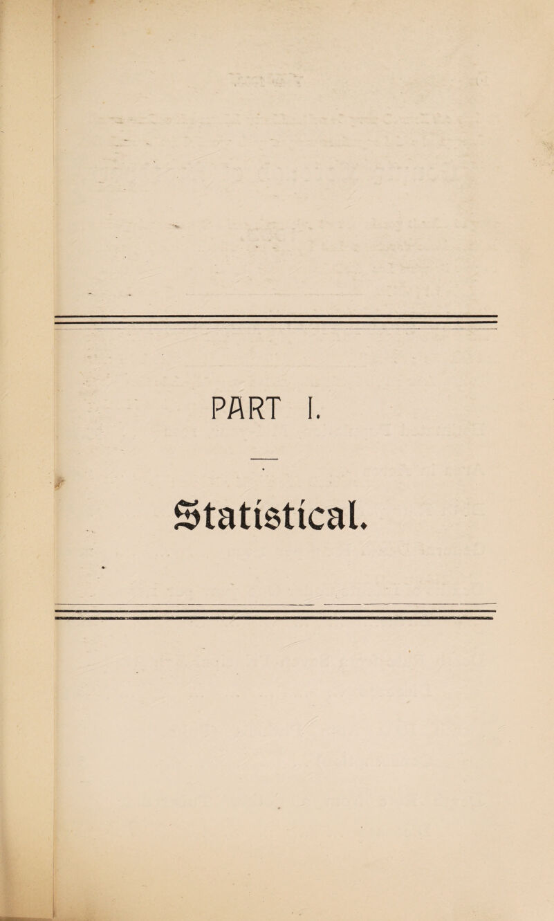 PART I. Statistical