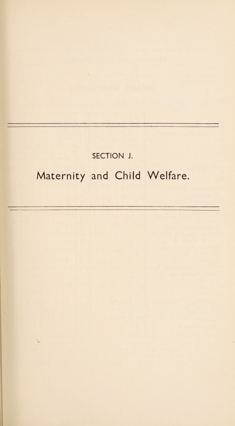 Maternity and Child Welfare.