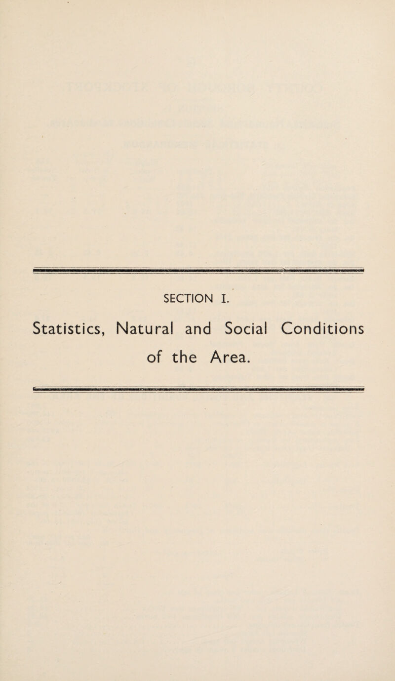 Statistics, Natural and Social Conditions of the Area.