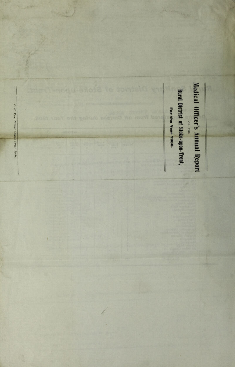 //. yysi. PrhiUr- Churk Sirett Sltoke, / Medical Officer’s Annual Report