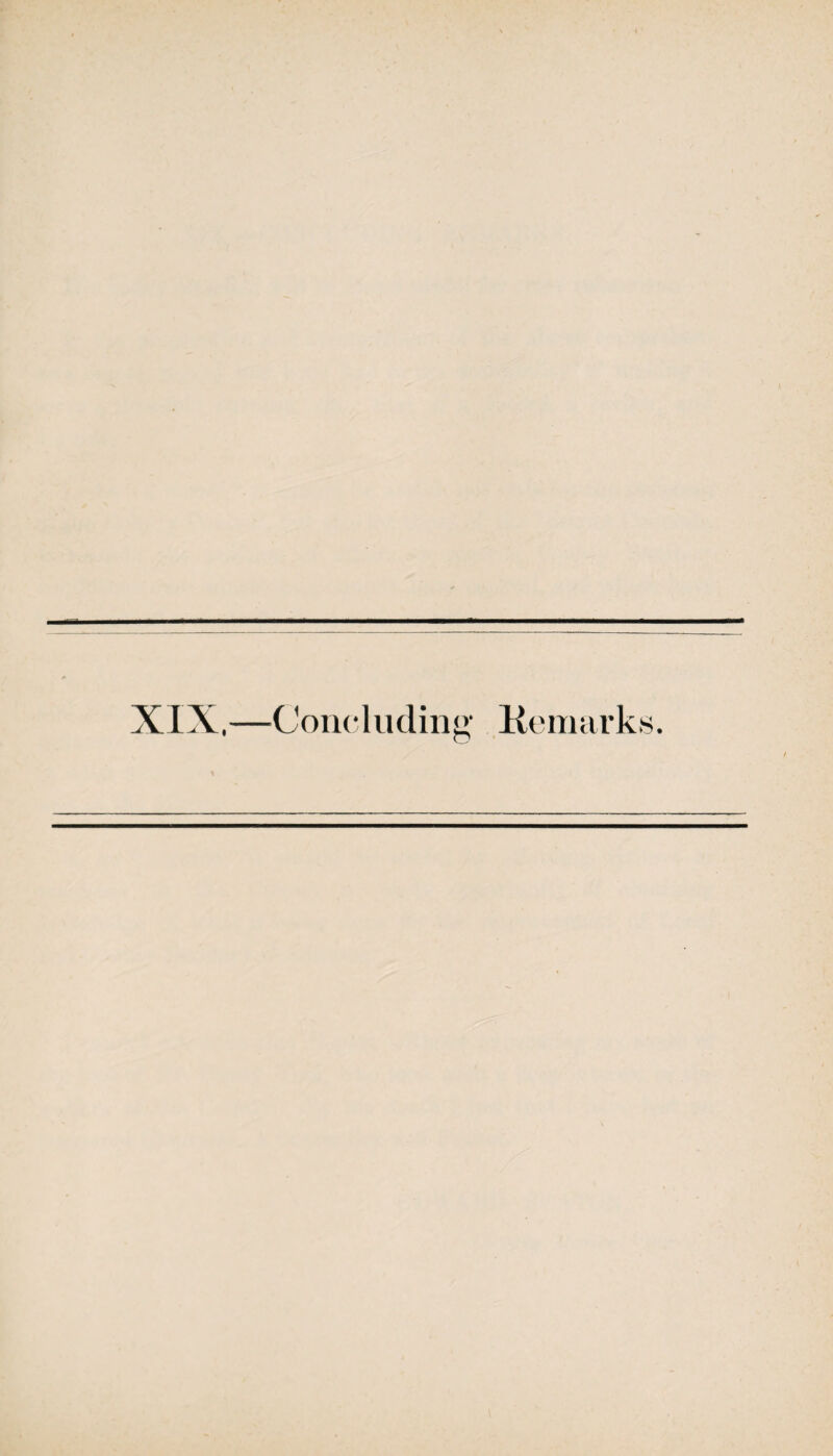 XIX,—Cone 1 uding liemar