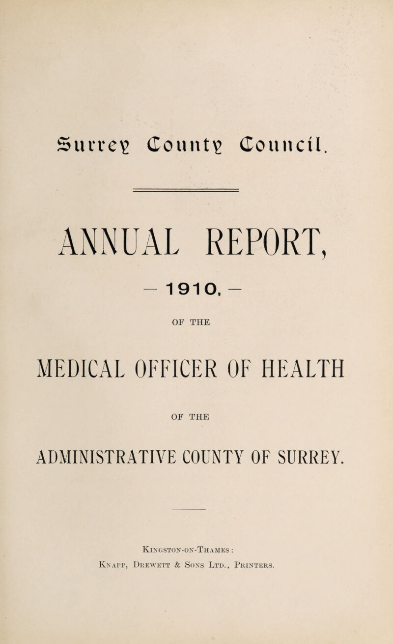 Included in the gross populations given above were the inmates of many large institutions not belonging to Surrey. From the figures given in the table the following deductions have therefore to be made in order to obtain the nett popula¬ tion of the county, upon which the birth and death rates may fairly be calculated. DISTRICTS. Extra-County Institutions. Estimated or ascertained average number of in¬ mates in 1910. excluding Permanent Staff. U RBAN. Carshalton... Children’s Infirmary of Metropolitan Asylums Board 800 Caterham ... Lunatic Asylum of Metropolitan Asylums Board 2,227 Egham Holloway Sanatorium Hospital for the Insane 380 Epsom London County Asylum, Horton 2,100 ,, ,, ,, Long Grove 2,100 ,, ,, ,, The Manor 1,000 County of London Colony for Epi¬ leptics, Horton 300 Reigate Earlswood Asylum 450 Sutton Fulham Union Workhouse, Belmont 971 Ringworm School of the Metropolitan Asylums Board 330 Rural. Croydon London County Asylum, Cane Hill, Coulsdon 2,198 Holborn Union Workhouse and Schools, Mitcham 1,331 Epsom London County Asylum, Banstead ... 2,450 Kensington and Chelsea Schools 670 Banstead Surgical Home 20 Godstone ... Croydon Mental Hospital, Upper Warlingham 535 Total 17,862 After deduction of these inmates of institutions belong¬ ing to other districts the nett population of the Adminis¬ trative County in the middle of 1910 was estimated to be •645,167. Upon this the nett birth and death rates are cal¬ culated.