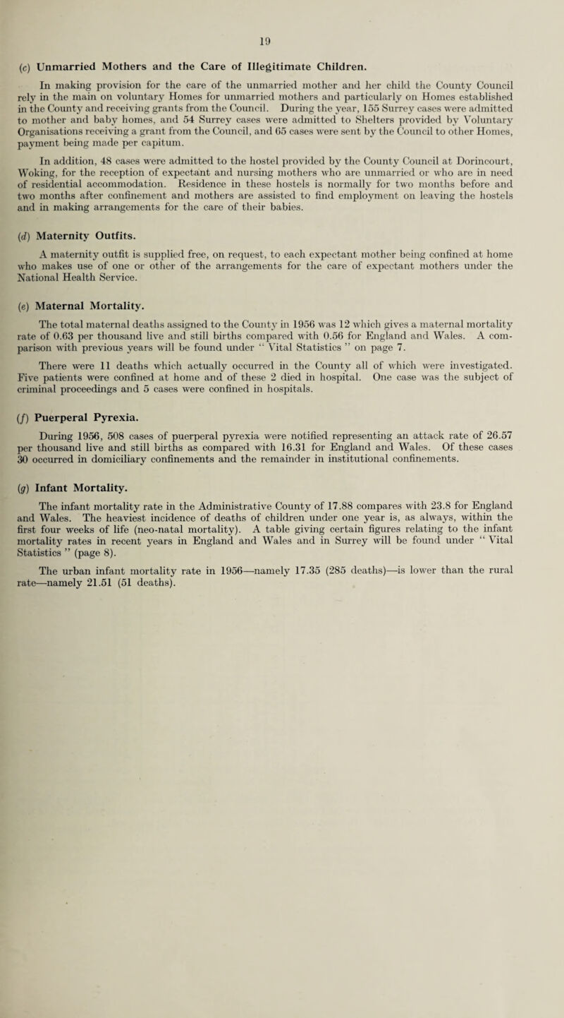 (/) Ultra-Violet Light Treatment. During 1956, 407 children made 4,083 attendances at artificial sunlight treatment clinics held at Cheam, Leatherhead, Mitcham, Raynes Park, Sutton and Wallington. (g) Health Visitors. The work of the health visitors embraces all aspects of the School Health Service. Their duties mainly consist of following up in the home children found to have defects at medical and hygiene inspections at school and at school clinics. An analysis of the work of the health visitors during the year 1956 is given in the following tables :— A. HOME VISITS. Di vision. Infectious or contagious disease. Verminous conditions or uncleanliness. Treatment and Observation. Educationally Sub-Normal. Absence from school. Clothing Problem. Ineffectual. Miscellaneous. Total Visits. N.YV. 496 139 1,443 4 183 55 308 482 3,106 C. 234 118 418 146 32 88 613 1,649 N.C. 86 145 684 115 21 119 290 1,460 s. ... 399 80 447 96 64 110 481 1,677 S.E. 53 42 279 28 9 55 66 532 N. ... 24 19 203 106 5 41 75 473 S.W. 99 143 689 125 45 82 190 1,373 N.E. 207 126 738 634 8 141 252 2,106 M.E. 126 25 436 49 17 117 74 844 Total ... 1,724 837 5,337 1,482 256 1,061 2,523 13,220 B. FIXED APPOINTMENTS. Division. Medical Inspection. General Medical Clinic. Cleanliness. Eye. Other. Total N.W. 531 486 477 10 248 1,752 c. 369 237 327 99 383 1,415 N.C. 529 399 363 — 422 1,713 S. . 434 426 350 9 195 1,414 S.E. 246 84 202 25 204 761 N. 205 341 118 78 48 790 S.W. 569 241 303 85 211 1,409 N.E. 690 534 283 19 119 1,645 M.E. 316 458 182 39 102 1,097 Total 3,889 3,206 2,605 364 1,932 11,996 HANDICAPPED PUPILS. It is the duty of the Comity Council to make suitable provision for handicapped pupils in the County. The School Health Service and Handicapped Pupils Regulations, 1953, specify ten cate¬ gories of Handicapped Pupils, namely :— Blind. Partially sighted. Deaf. Partially deaf. Educationally subnormal. Epileptic. Maladjusted. Physically handicapped. Delicate. Speech defect. Children who are handicapped in any of these ways require special educational treatment since they cannot be educated satisfactorily under the normal conditions of an ordinary school. The blind and the deaf must be educated in special schools unless the Minister approves otherwise, but many children in the other categories can receive appropriate education in the ordinary schools if suitable special provision is made. The provision of special educational treatment for handicapped pupils in special schools and hostels was again increased during the year. At the end of 1956, l,38i Surrey pupils were attending special schools compared with 1,328 at the end of 1955.