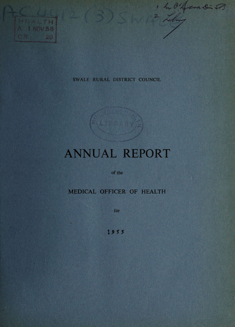 . '** ■t~r-:<*~ r**md H >; A !_ T H A 1 NOV 5 6 CR 20 *1' SWALE RURAL DISTRICT COUNCIL ANNUAL REPORT of the MEDICAL OFFICER OF HEALTH for x, 19 9 5