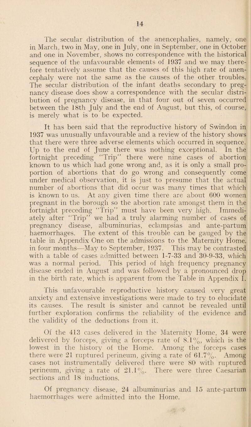 124 increases and our records of medical inspection of school children show most valiant attempts to find out what is wrong with precious poor attention to what is right and can be developed. The great majority of children we see to-day are apparently healthy and the most exhaustive inquiry fails to find any evidence of present disease ; but we know that their future is not secure and many of them will fail under the stresses before them. We have presumed that this is due to some undetected fault and try harder and harder and more and more elaborately to bring to light these hidden evils ; but we have done little to find out why the ordinary wear and tear of life affect individuals so differently, or why when we have dismissed a person as a “first class 1116“ we cannot tell if he will die next week or live for a century. The most highly promising investigations are rarely pursued. Efficiency testing which had such a promising start from the late Colonel Flack Professor Haldane ^ and Parlane Kinlock O has made no progress of recent years ; research into the development of the face which will explain so many of the defects of childhood has been suspended ; the study of physiological variations is confined to a few “cranks” and the study of the mind’s evolution is tolerated only in the hope that it may lead to saving expense in managing defectives. We are energetic enough in rearing stock for profit, we have discovered how to rear rats of most sur¬ prising vitality ; but we are reluctant to apply the knowledge gained in these fields to improve our own stock. The sum of knowledge at our command to improve our children is great, but much of it is unutilised and dormant. It is the function of the school medical service to apply this knowledge and the first generation of school medical officers passes out in the hope that those who supplant it will have the vigour and determination to use to the full the knowledge of human biology at their disposal and to fight against vested interests and lethargy and the cramping influence of superstition and prescription. (5) Lieut. Colonel Martin Flack, R.A.M.C. and eventually of the Medical Research Committee. (6) J. S. Haldane. Late professor of physiology to the University of Cam¬ bridge. A fellow physiologist (of no particular merit) said that there was only one member of the school of Haldane and now he is dead the school is dead also ! Yet Haldane had one of the sharpest and imagin¬ ative brains of the century. Like that of Einstein, with whom Haldane i had much in common, his philosophy was sneered at, because so few people have the intelligence to grasp his meaning. (7) Parlane Kinlock. Late Chief Medical Officer to the Scottish Office. A somewhat erratic and ill-starred genius. His early death at the age: of 47 robbed us of one of our most powerful leaders. DUNSTAN BREWER, March 1938. School Medical Officer.