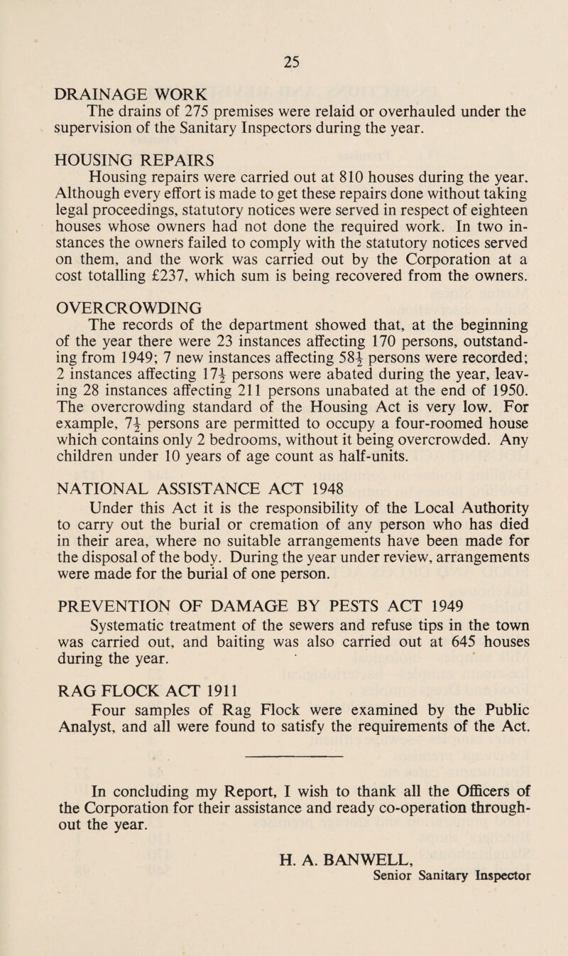 EXTRACTS FROM VITAL STATISTICS 1950. Area of the Borough, (acres) - 6,062 Estimated total population mid year 1950 - - 68,790 Live Births—Legitimate - 993 Illegitimate - - - 48 Total.1,041 Birth rate per 1000 population - - - 15.1 Stillbirths ------ 31 Stillbirth rate per 1000 total births - - - 28.9 Deaths at all ages—Males - 422 Females - - - - 419 Total - . - . 841 Death Rate per 1000 population - - - 12.2 Deaths from Cancer - - - - 135 Deaths from pulmonary tuberculosis - - 31 Deaths from vascular and heart diseases - - 437 Deaths of Infants under the age of 1 year - - 25 Deaths from all other causes - - - - 213 GENERAL STATISTICS AND SOCIAL CONDITIONS The population of the Borough of Swindon in 1901 was 50,771. At the 1931 census it was 62,401. The 1950 mid-year estimated population of Swindon was 68,790 which is 400 greater than the corresponding 1949 mid-year estimation of 68,390. BIRTHS AND BIRTH RATES During the immediate post war years the number of births was unusually high in Swindon as in the rest of England and Wales. It fell during 1948 and 1949, and by 1950 the birth rate was com¬ parable with the pre-war figures. The following tables gives the number of legitimate and illegiti¬ mate live births in Swindon during 1949 and 1950. 1949 1950 Males Females Total Males Females Total Legitimate 547 522 1069 514 479 993 Illegitimate 26 22 48 15 33 48 Totals 573 544 1117 529 512 1041