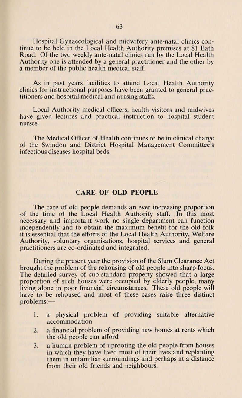 60 PROTECTION OF SCHOOL CHILDREN AGAINST TUBERCULOSIS. The Mass Radiography Unit visited Swindon in 1955 and facilities for examination were offered to all the senior pupils attend¬ ing schools in the Borough. The number of children examined and the results are shewn in the following table:— Number of children aged 14 and upwards on the school rolls ...... 2,582 Number of children examined .... 2,425 Percentage response - - - - 93.9 Number of children recalled for full size X-ray - - 58 Number of children recalled for clinical examination - 11 Number of cases of tuberculosis found ... 1 The vaccination of children of the 13—14 age group against Tuberculosis using B.C.G. vaccine was carried out in 1955. The parents of all children of this age group were circularised and the nature and the advantages of B.C.G. Vaccination were explained in a leaflet. All schools were visited and through the co-operation of the Head Teachers it was possible for a doctor to give a short talk on the subject of “Tuberculosis and its prevention” to the children concerned. Permission was obtained for vaccination from the parents of 865 children. As a result of Tuberculin Testing it was found that 142 had already some protection against tuberculosis and vaccination was not therefore necessary. 723 children were vaccinated with B.C.G. All these children were followed up six weeks later and a further test showed that they were now protected against Tuberculosis. MEDICAL EXAMINATION OF ENTRANTS TO COURSES OF TRAINING FOR TEACHING AND TO THE TEACHING PROFESSION. In accordance with Ministry of Education Circular 249, can¬ didates applying for admission to training colleges are examined by the School Medical Officers of the areas where they live. During 1955, 34 examinations of such candidates were carried out by the School Medical Officers in Swindon. THE CHILDREN ACT 1948 Boarded-out children attending school in the Borough are ex¬ amined annually by the School Medical Officers as required by the Act. During 1955, 28 such examinations were made.
