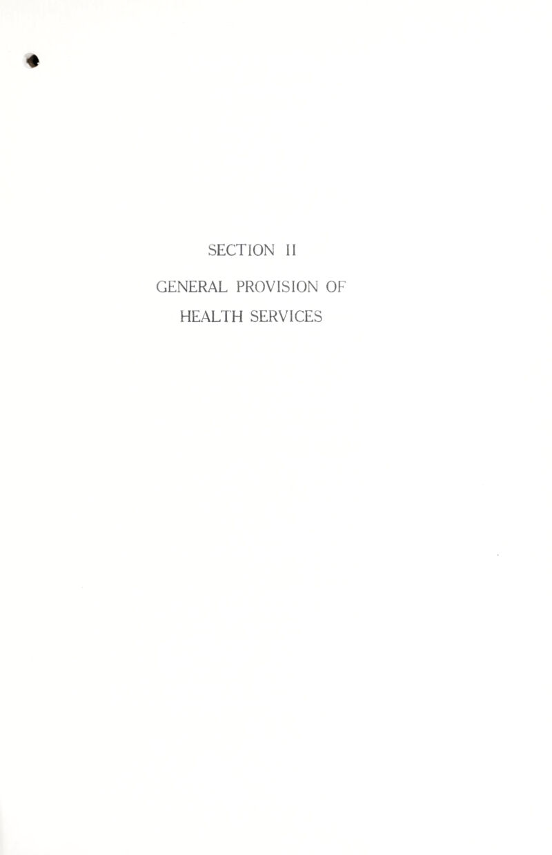 GENERAL PROVISION OF HEALTH SERVICES